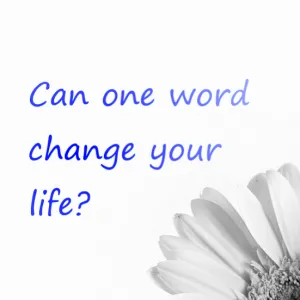 Can-one-word-change-your-life